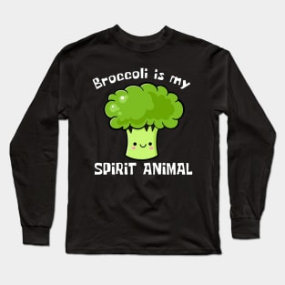 Embracing Green: Broccoli Is My Spirit Animal Long Sleeve T-Shirt